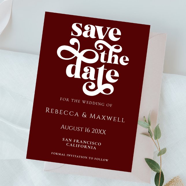 Modern Burgundy Retro Typography Wedding Save The Date (Creator Uploaded)