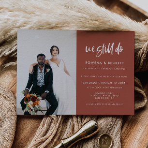Modern burnt brick We still do Vow renewal photo Invitation