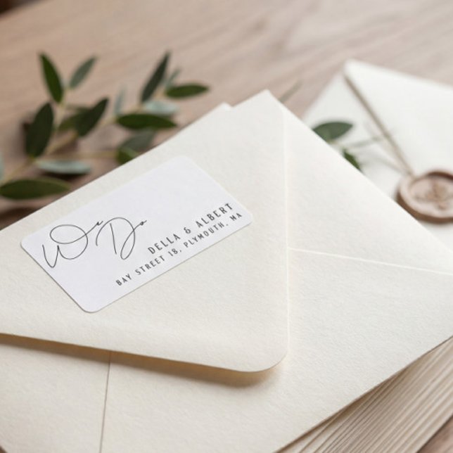Modern Calligraphic We Do Wedding Return Address Label (Creator Uploaded)