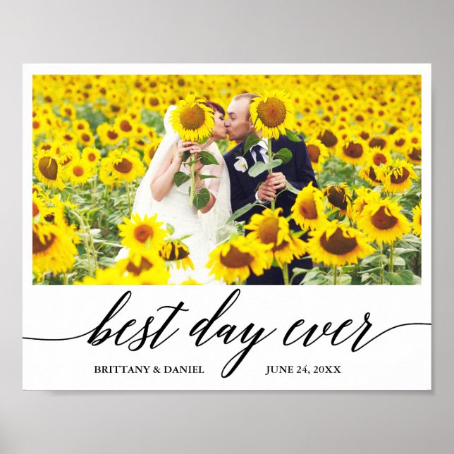 Modern Calligraphy Best Day Ever Wedding Poster (Front)