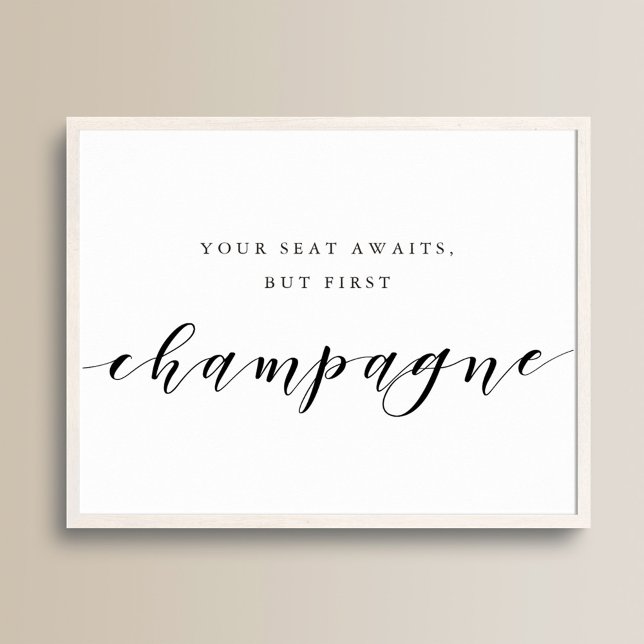 Modern Calligraphy But First Champagne Wedding Poster (Creator Uploaded)