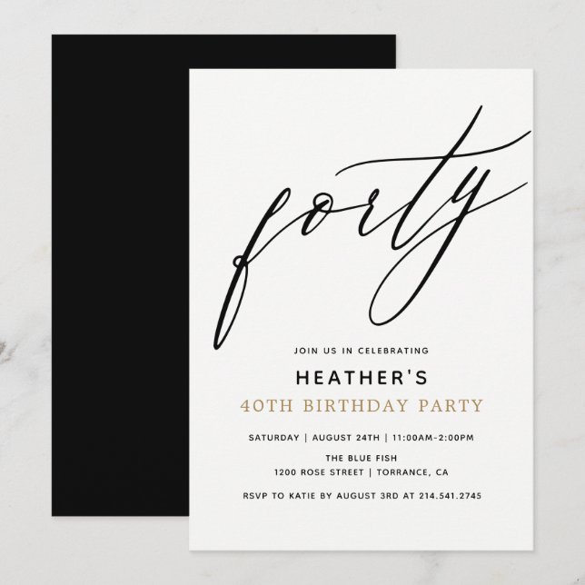 Modern Calligraphy Forty 40h Birthday Party Invitation (Front/Back)