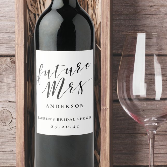 Modern Calligraphy Future Mrs. Bridal Shower Wine Label (Creator Uploaded)
