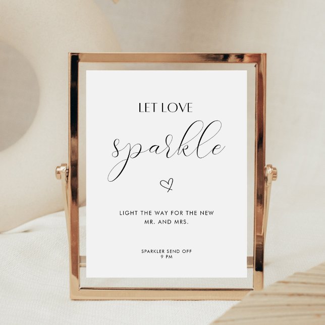 Modern Calligraphy Let Love Sparkle Wedding Sign (Creator Uploaded)
