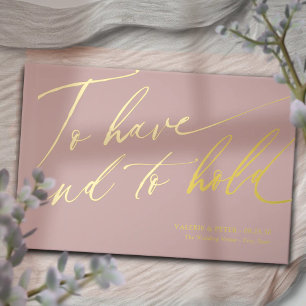 Modern Calligraphy To have and To hold wedding Guest Book