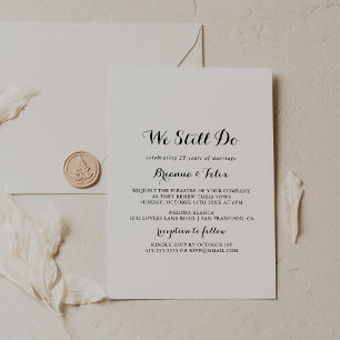 Modern Calligraphy We Still Do Vow Renewal Invitation