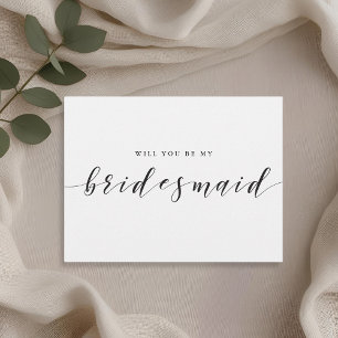 Modern Calligraphy Will You Be My Bridesmaid Invitation Postcard