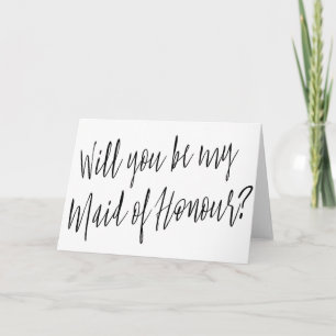 Modern Calligraphy "Will you be my maid of honour" Invitation