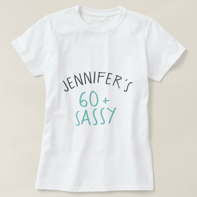 Modern Casual Turquoise Black 60 Sassy Birthday T-Shirt (Design Front)