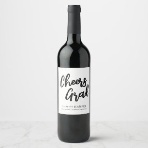 Modern Cheers Grad Brush Script Graduation  Wine Label