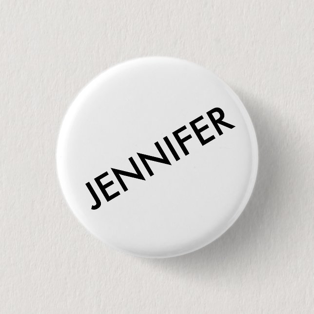 Modern Chic Extravagant You Name It Personalised  3 Cm Round Badge (Front)