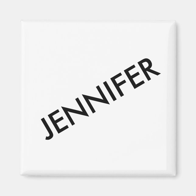 Modern Chic Extravagant You Name It Personalised  Magnet (Front)