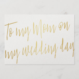 Modern Chic Gold "To my mum on my wedding day" Card