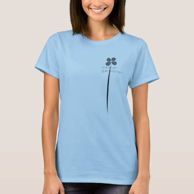 Modern Chic Master Gardener T-Shirt (Front)