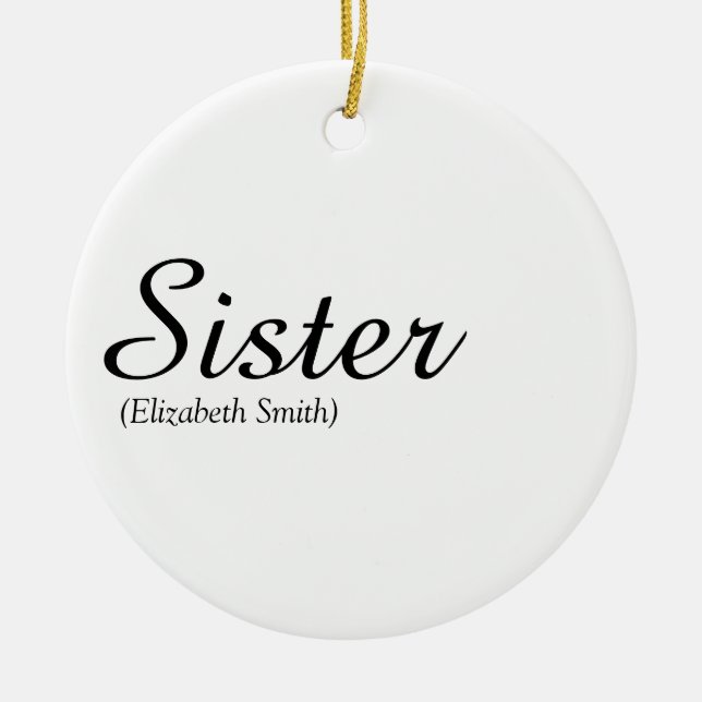 Modern Chic Script World's Best Sister Definition  Ceramic Tree Decoration (Front)