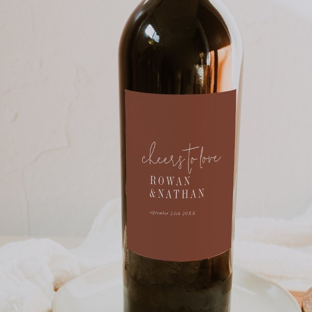 Modern Chic Terracotta Rust Cheers to Love Wedding Wine Label (Creator Uploaded)