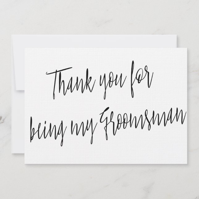 Modern Chic "Thank you for being my groomsman" Thank You Card (Front)