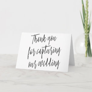 Modern Chic "Thank you for capturing our wedding" Thank You Card