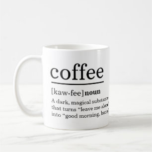 Modern Coffee Definition Funny Saying Mug
