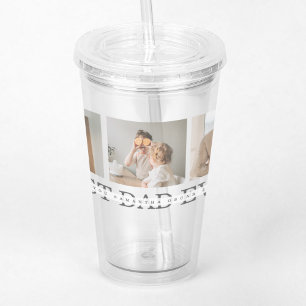 Modern Collage Photo & Grey Best Dad Ever Gift Acrylic Tumbler