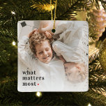 Modern Collage Photo What Matters Most Family Gift Ceramic Ornament<br><div class="desc">Modern Collage Photo What Matters Most Family Gift</div>