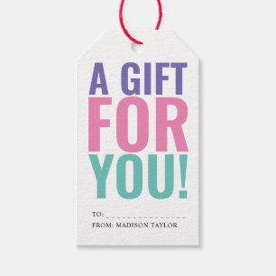 Modern Colourful A GIFT FOR YOU Typography Tags