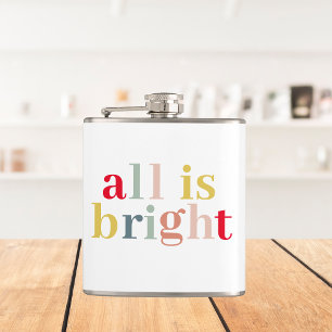 Modern Colourful All Is Bright Happy Holiday Hip Flask