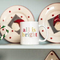 Modern Colourful All Is Bright | Happy Holiday