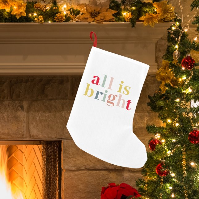 Modern Colourful All Is Bright | Happy Holiday Small Christmas Stocking (Creator Uploaded)