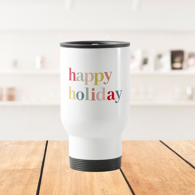 Modern Colourful Happy Holiday Travel Mug (Creator Uploaded)