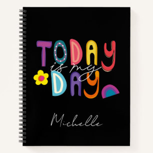 Modern Colourful Motivational Today Is My Day  Notebook