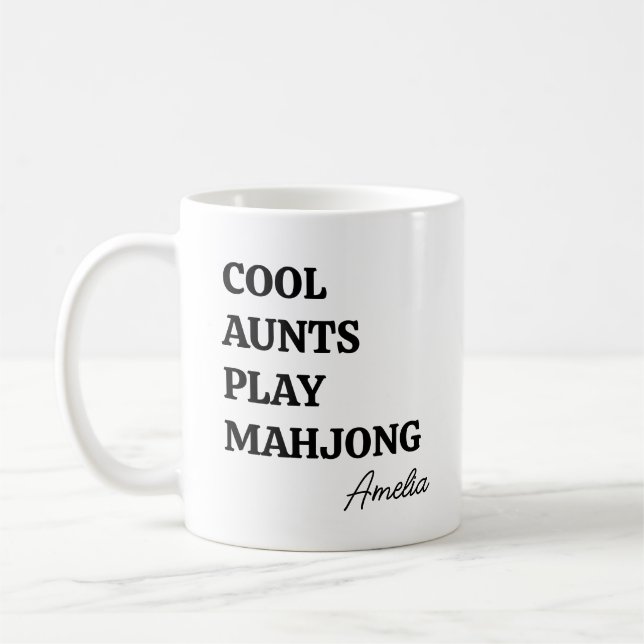 Modern Cool Aunts Play Mahjong Name Quote Coffee Mug (Left)