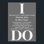 Modern Couples Shower Invite - I Do<br><div class="desc">Personalise this party invitation with the details of the special day. A photo can be added to the back, please make sure to remove the photo if you don't want one on your invite. To resize or reposition the photo, click on the Customise It Button. This will take you into...</div>