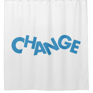Modern, creative, playful graphic design of Change Shower Curtain