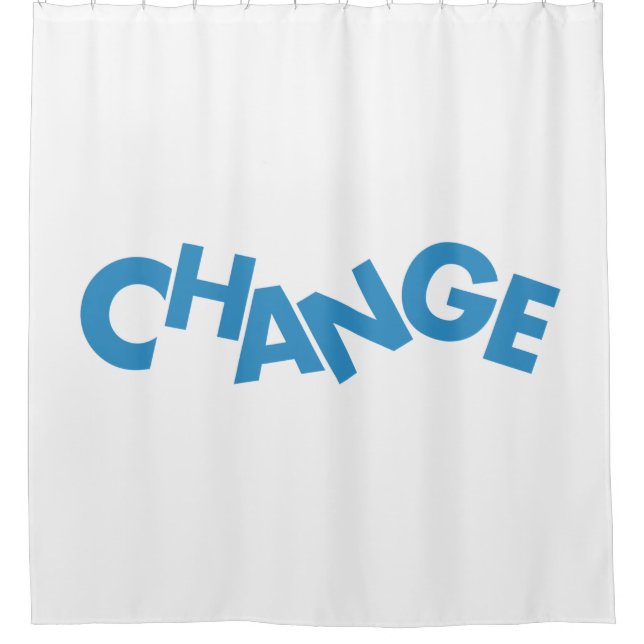 Modern, creative, playful graphic design of Change Shower Curtain (Front)