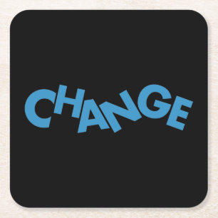 Modern, creative, playful graphic design of Change Square Paper Coaster