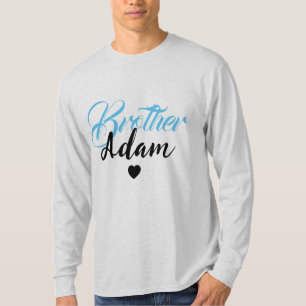 Modern Custom Brother Name - Special Personalised T-Shirt