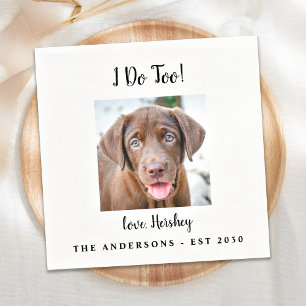 Modern Custom Dog Photo I Do Too Pet Wedding Napkin