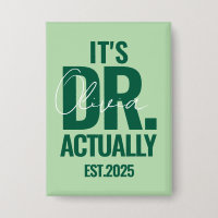 Modern Custom Dr. Name Date Dark Green Button