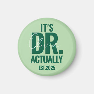 Modern Custom Dr. Name Date Dark Green Button Magnet