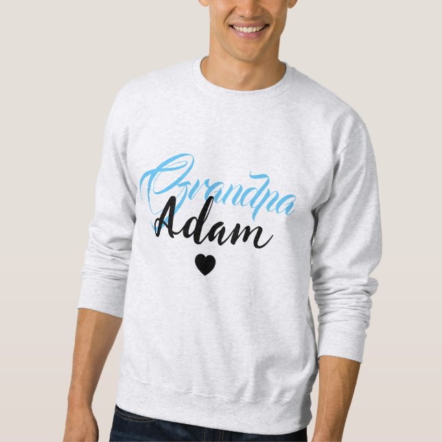 Modern Custom Grandpa Name - Special Personalised Sweatshirt (Front)