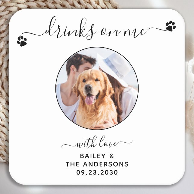 Modern Custom Photo Drinks On Me Pet Dog Wedding Square Paper Coaster (Creator Uploaded)