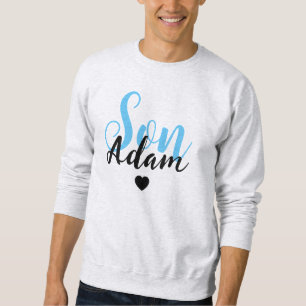 Modern Custom Son Name - Cool Personalised Sweatshirt