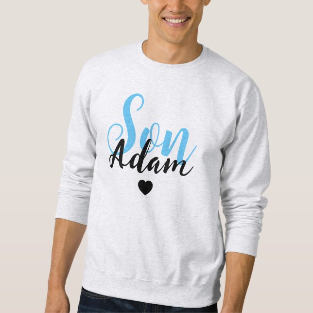 Modern Custom Son Name - Cool Personalised Sweatshirt (Front)