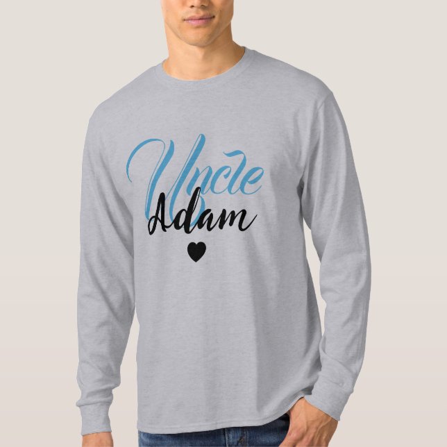 Modern Custom Uncle Name - Special Personalised T-Shirt (Front)