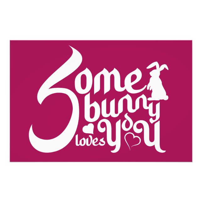 Modern Cute Love Pun Some Bunny Magenta White Typo Photo Print (Front)