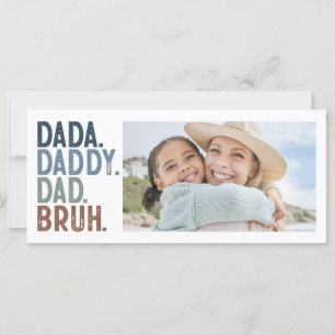 modern DADA DADDY DAD BRUH PHOTO FATHER'S DAY card