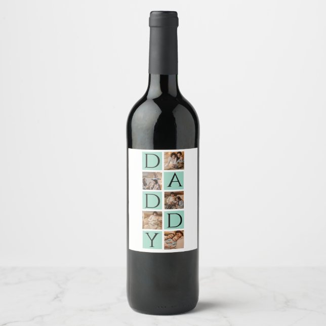 Modern Daddy Photo Collage Wine Bottle Label (Front)