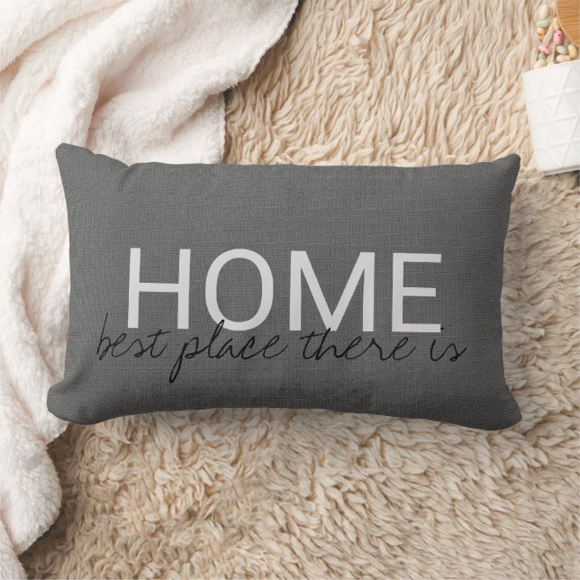 Modern dark grey burlap HOME best place there is Lumbar Cushion (Blanket)