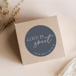 Modern Dark Navy Blue Love is Sweet Wedding Favour Classic Round Sticker<br><div class="desc">Custom-designed wedding favour stickers and labels featuring "love is sweet" modern dark navy and white design with personalised name and date.</div>